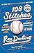 108 Stitches: Loose Threads, Ripping Yarns, and the Darndest Characters from My Time in the Game