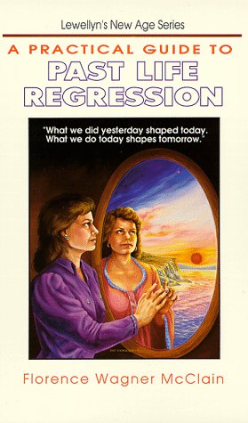 A Practical Guide to Past Life Regression used book depot