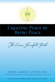 Creating Peace by Being Peace: The Essene Sevenfold Path used book depot