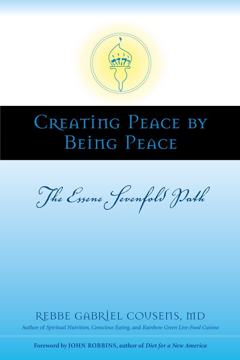 Creating Peace by Being Peace: The Essene Sevenfold Path used book depot