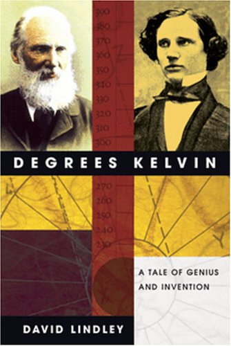 Degrees Kelvin: A Tale of Genius, Invention, and Tragedy used book depot