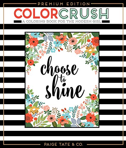Color Crush: An Adult Coloring Book, Premium Edition Inspirational Coloring, Journaling and Creative Lettering [Paperback] Paige Tate  Co