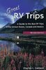 Great RV Trips, 2nd Ed: A Guide to the Best RV Trips in the United States, Canada, and Mexico Cadieux, Charles L