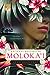 Molokai [Paperback] Alan Brennert