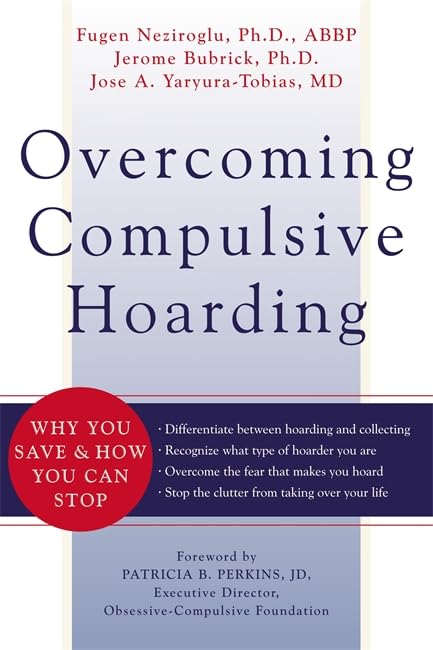 Overcoming Compulsive Hoarding: Why You Save and How You Can Stop used book depot