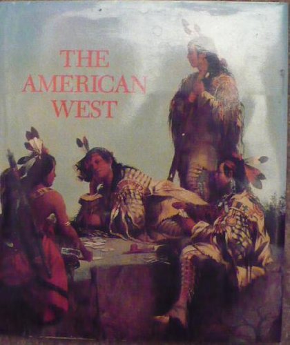 The American West : Legendary artists of the frontier used book depot