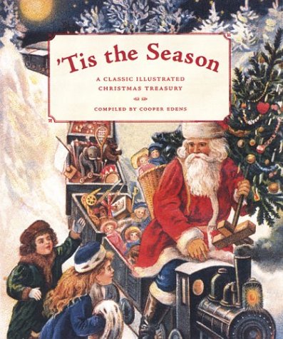 Tis the Season: A Classic Illustrated Christmas Treasury Classic Illustrated, CLAS Edens, Cooper