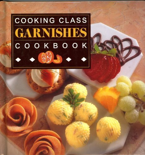 Cooking Class Garnishes used book depot