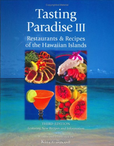 Tasting Paradise III: Restaurants & Recipes Of The Hawaiian Islands used book depot