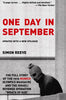 One Day in September: The Full Story of the 1972 Munich Olympics Massacre and the Israeli Revenge Operation Wrath of God Reeve, Simon