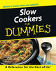 Slow Cookers For Dummies [Paperback] Lacalamita