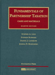 Fundamentals of Partnership Taxation: Cases and Materials (University Casebook Series) used book depot