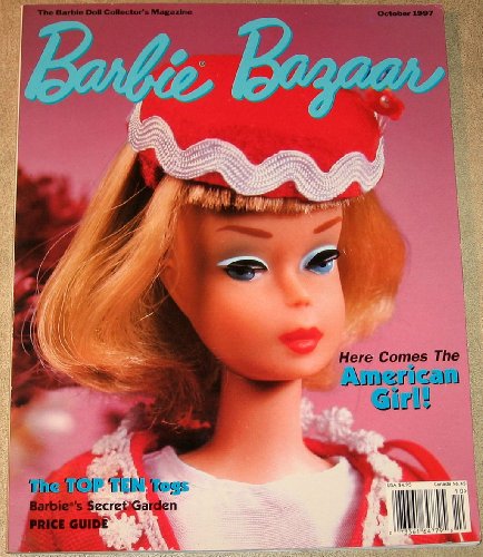 Barbie Bazaar Magazine October 1997 Volume 9, Issue 5  Here Comes The American Girl [Paperback] Barbie Bazaar