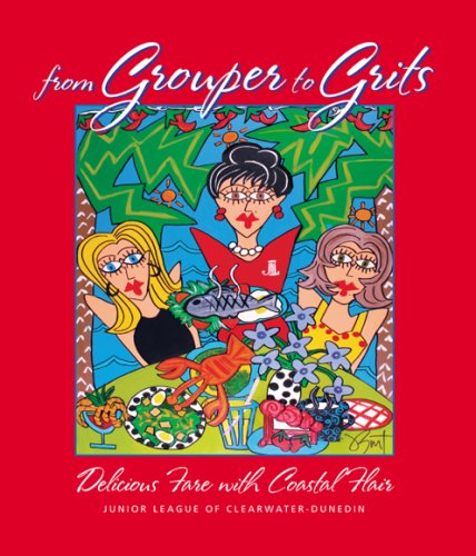 From Grouper to Grits: Delicious Fare with Coastal Flair used book depot