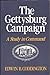 The Gettysburg Campaign: A Study in Command Coddington, Edwin B