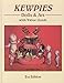 Kewpies Dolls & Art With Value Guide: Dolls & Art, With Value Guide