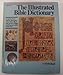 The Illustrated Bible Dictionary (Volume 1 : Aaron - Golan)