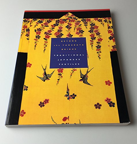 Beyond the Tanabata Bridge: Traditional Japanese Textiles