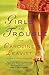 Girls in Trouble: A Novel [Paperback] Leavitt, Caroline