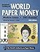 Standard Catalog of World Paper Money  Modern Issues: 1961  Present Cuhaj, George S; Carpenter, Sandi; Hansen, Flemming Lyngbeck; Matz, Art and Murcek, David