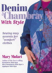Denim and Chambray With Style: Sewing Easy Accents for "Comfort" Clothes used book depot