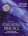 Evaluating Practice: Guidelines for the Accountable Professional 5th Edition Bloom, Martin; Fischer, Joel and Orme, John G