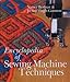 Encyclopedia of Sewing Machine Techniques Bednar, Nancy
