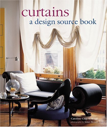 Curtains: A Design Source Book CliftonMogg, Caroline