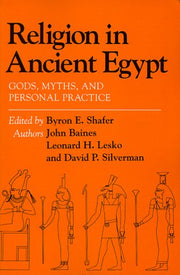 Religion in Ancient Egypt: Gods, Myths, and Personal Practice used book depot
