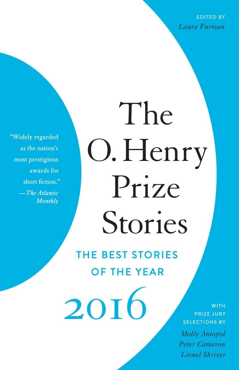 The O. Henry Prize Stories 2016 (The O. Henry Prize Collection) used book depot