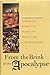 From the Brink of the Apocalypse: Confronting Famine, War, Plague, and Death in the Later Middle Ages Aberth, John