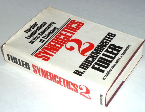 Synergetics 2. Further Explorations in the Geometry of Thinking used book depot