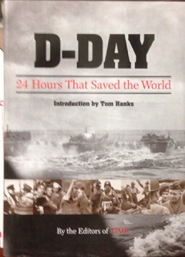 Time: DDay: 24 Hours That Saved the World Editors of Time Magazine