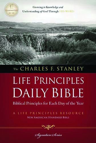 The Charles F. Stanley Life Principles Daily Bible: New American Standard Bible (Signature Series) used book depot