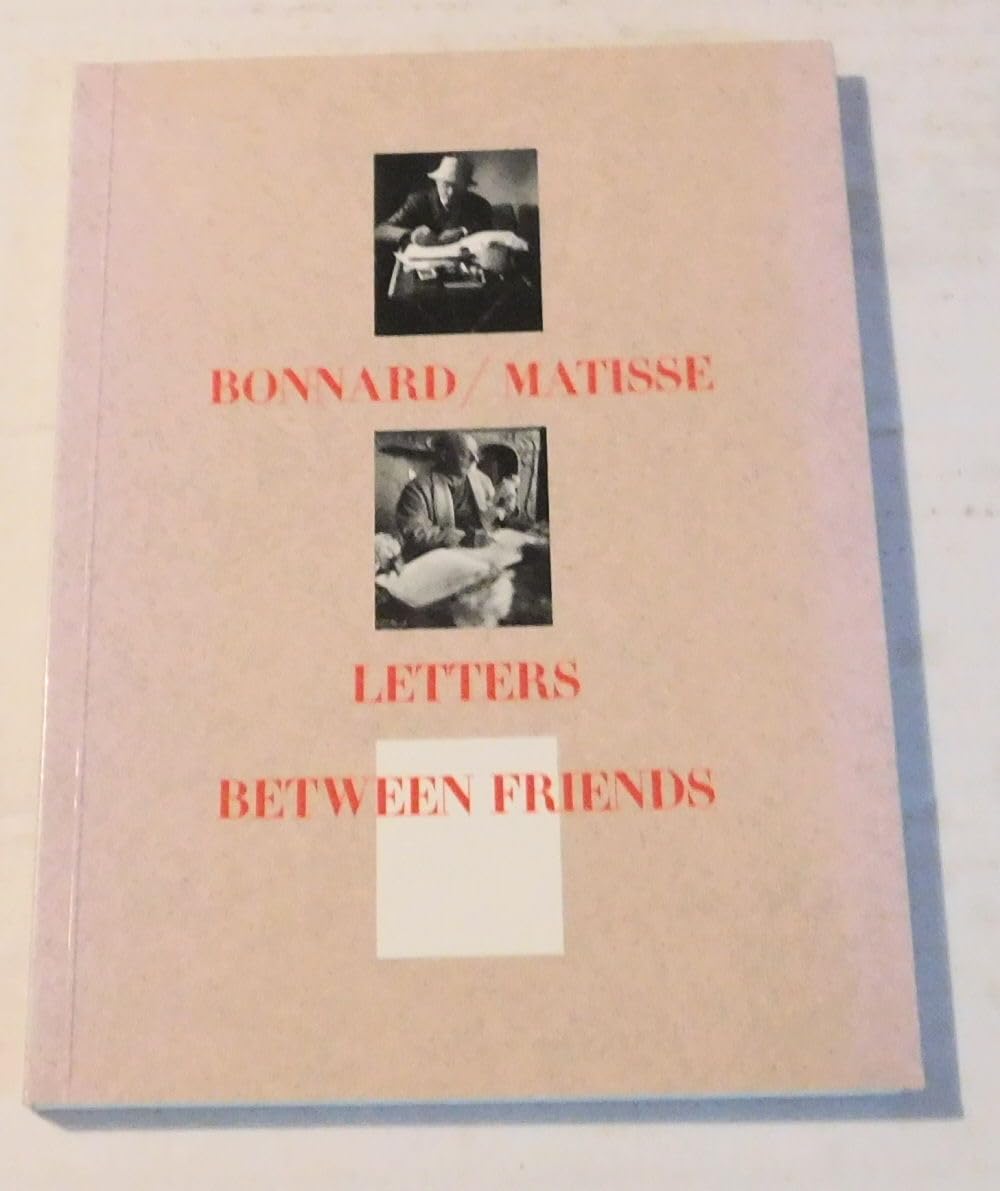 Bonnard/Matisse: Letters Between Friends used book depot