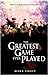 Greatest Game Ever Played, The Movie TieIn Edition [Paperback] Frost, Mark
