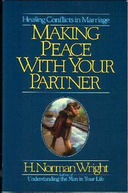 Making Peace With Your Partner: Healing Conflicts in Marriage used book depot