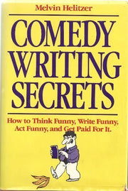 Comedy Writing Secrets: How to Think Funny, Write Funny, Act Funny, and Get Paid For It used book depot
