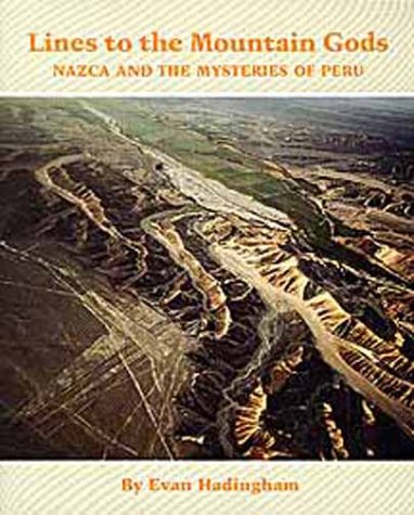 Lines to the Mountain Gods: Nazca and the Mysteries of Peru used book depot