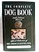 The Complete Dog Book, 19th Edition