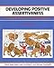 Developing Positive Assertiveness [Paperback] Sam R Lloyd and Michael Crisp