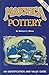 Majolica Pottery: An Identification and Value Guide