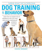 Dog Training  Behavior: Learn from a Dog Behavior Expert How to Train Your Dog, Remedy Behavioral Problems, and Break Bad Habits Mini Encyclopedia Series [Paperback] Tennant, Colin