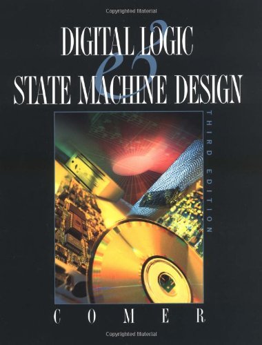Digital Logic and State Machine Design (The ^AOxford Series in Electrical and Computer Engineering) used book depot