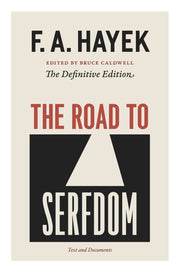 The Road to Serfdom: Text and Documents--The Definitive Edition (The Collected Works of F. A. Hayek, Volume 2) used book depot