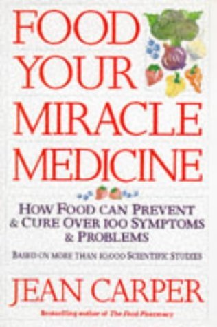 FOOD-YOUR MIRACLE MEDICINE used book depot