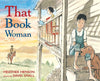 That Book Woman [Hardcover] Henson, Heather and Small, David