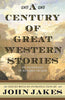 A Century of Great Western StoriesAn Anthology of Western Fiction 20010623 [Paperback Bunko] John Jakes