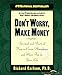 Dont Worry, Make Money [Hardcover] Ph D Carlson, Richard