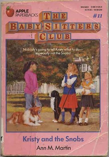 Kristy and the Snobs (Baby-Sitters Club # 11) used book depot